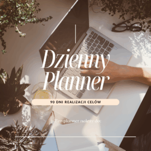 Dzienny Planner - 90 dni realizacji celów ✨