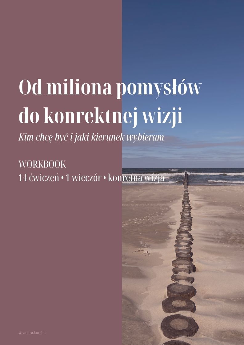 OD MILIONA POMYSŁÓW DO KONKRETNEJ WIZJI